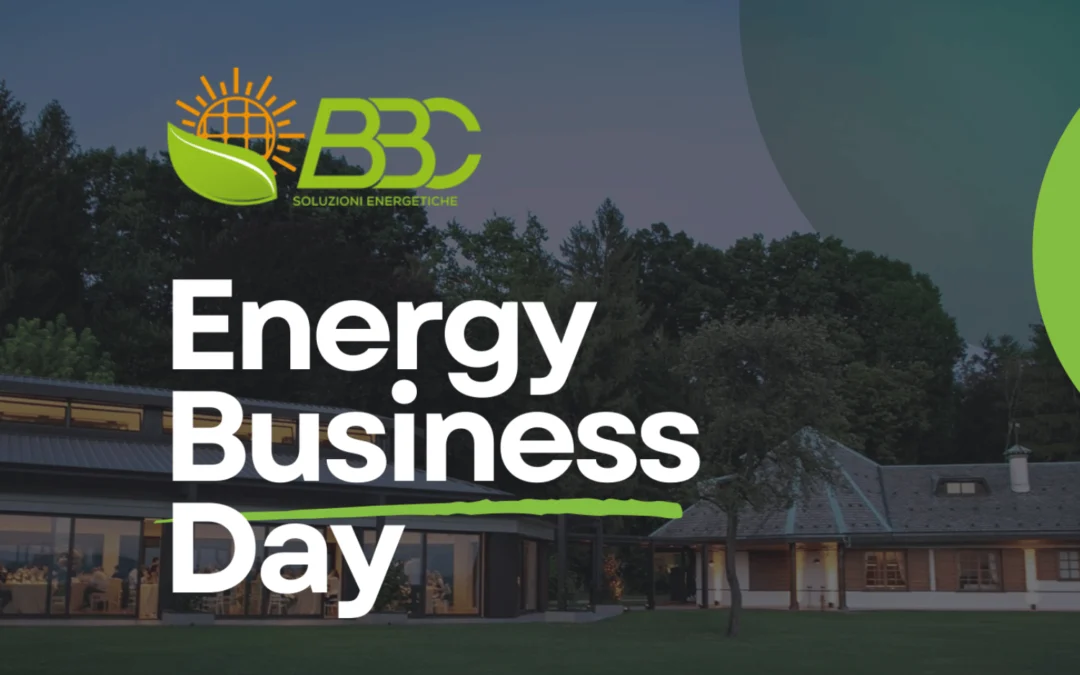 BBC Soluzioni Energetiche, Energy Business Day